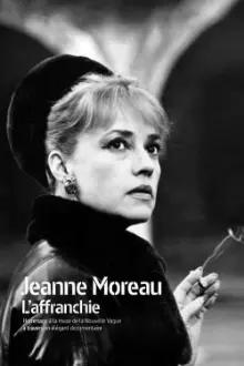 Jeanne Moreau: Free Spirit