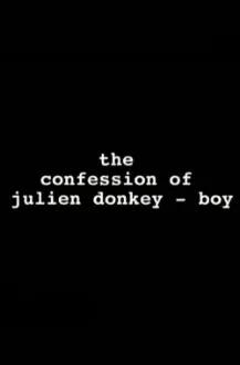 The Confession of Julien Donkey-Boy
