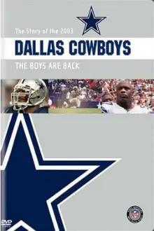 The Story of the 2003 Dallas Cowboys: The Boys Are Back
