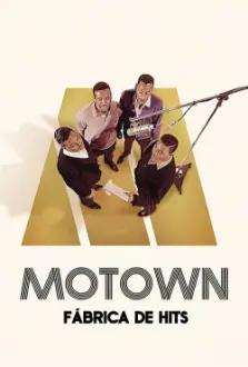 Motown: Fábrica de Hits