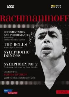 Rachmaninov: The Bells; Symphonic Dances; Symphony No. 2