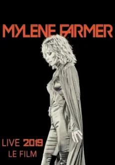 Mylène Farmer: 2019 - Le Film