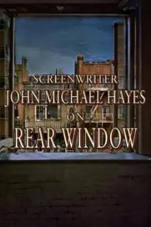 Screenwriter John Michael Hayes on 'Rear Window'