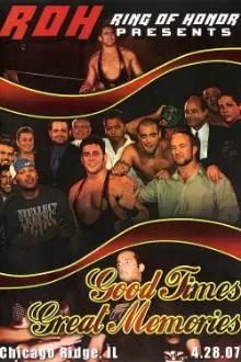 ROH: Good Times, Great Memories