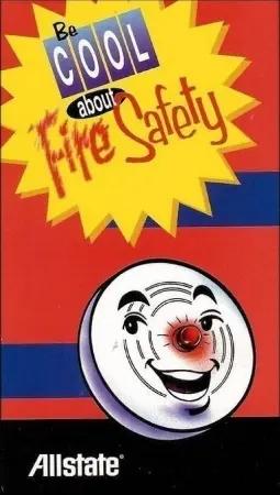 Be Cool About Fire Safety