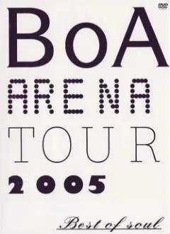BoA  Arena Tour 2005 -Best of Soul-