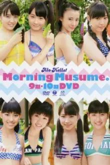 Alo-Hello! Morning Musume. 9・10ki