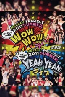 Hello! Project 2011 Summer ~Nippon no Mirai wa YEAH YEAH Live~