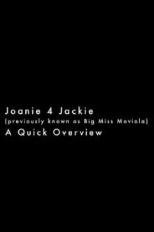 Joanie 4 Jackie: A Quick Overview
