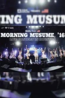 Morning Musume.'16 Houston Documentary
