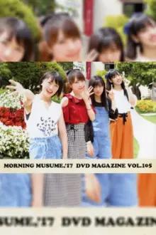 Morning Musume.'17 DVD Magazine Vol.105