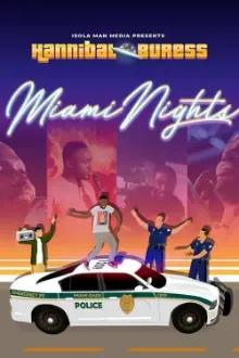 Hannibal Buress - Miami Nights