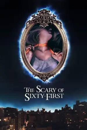 The Scary of Sixty-First