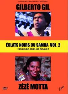 Éclats Noirs du Samba - Gilberto Gil, La Passion Sereine