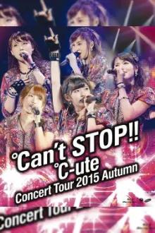 ℃-ute 2015 Autumn ~℃an't STOP!!~