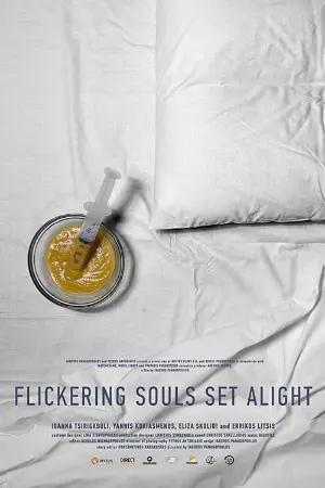 Flickering Souls Set Alight