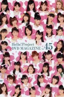 Hello! Project DVD Magazine Vol.45
