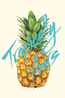 Tropically Yours