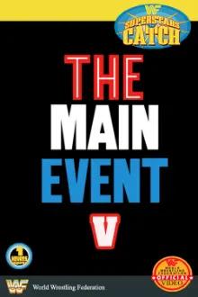 WWE The Main Event V