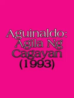 Aguinaldo: Agila Ng Cagayan