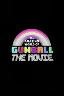 The Amazing World of Gumball: The Movie!