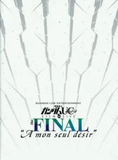 Mobile Suit Gundam Unicorn Film And Live The Final - A Mon Seul Desir