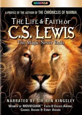 The Life and Faith of CS Lewis