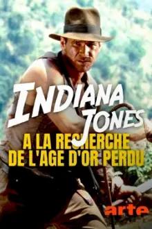 Indiana Jones: The Search for the Lost Golden Age