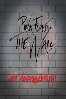 Pink Floyd -The Wall Lost Documentary