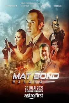 Mat Bond Malaya