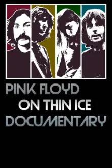 Pink Floyd - On Thin Ice