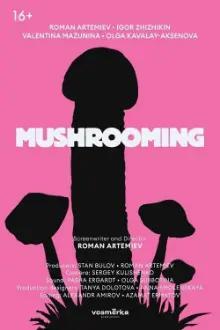 Mushrooming