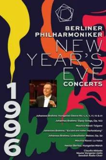 The Berliner Philharmoniker’s New Year’s Eve Concert: 1996