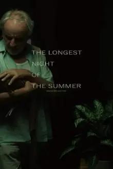 The Longest Night of the Summer