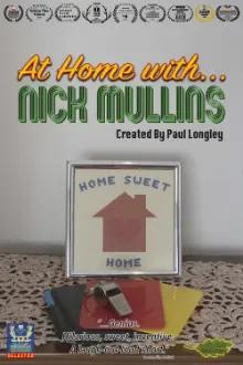 At Home With ... Nick Mullins