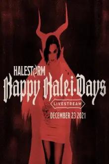 Halestorm - Happy Hale-I-Days