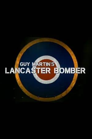 Guy Martin's Lancaster Bomber