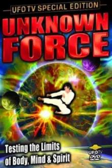 The Unknown Force