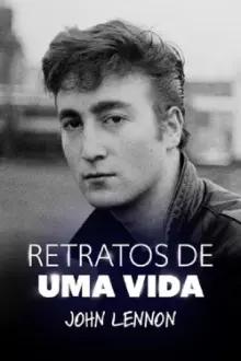 Retratos de uma Vida: John Lennon