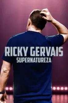 Ricky Gervais: SuperNatureza