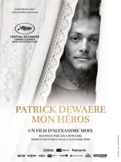 Patrick Dewaere, My Hero
