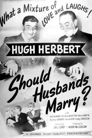 Should Husbands Marry?