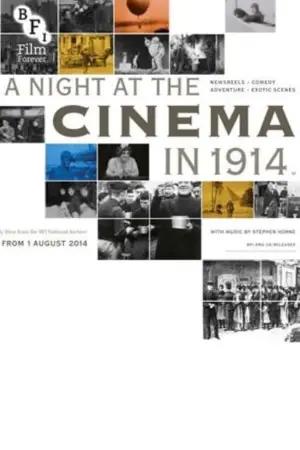 A Night at the Cinema in 1914