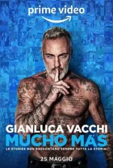 Gianluca Vacchi: Muito Mais!
