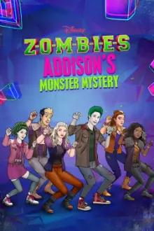 ZOMBIES: O Mistério Monstruoso de Addison