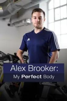 Alex Brooker: My Perfect Body