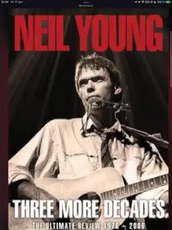 Neil Young: Three More Decades