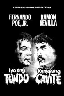 Iyo ang Tondo, Kanya ang Cavite