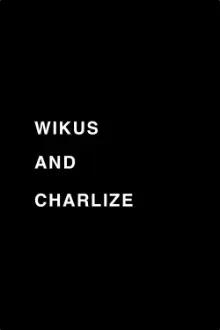 Wikus and Charlize