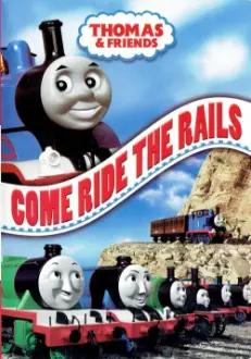 Thomas & Friends: Come Ride the Rails